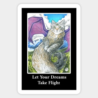 Cat Dragon - Let Your Dreams Take Flight Quote - Black Outlined Version Sticker